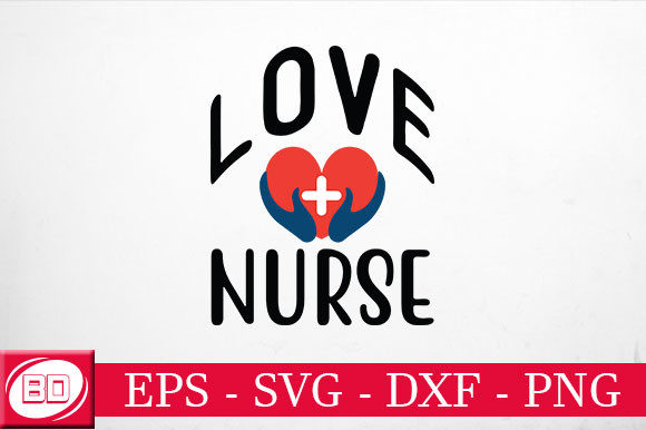 Love Nurse: Elevating Crafts Graphics