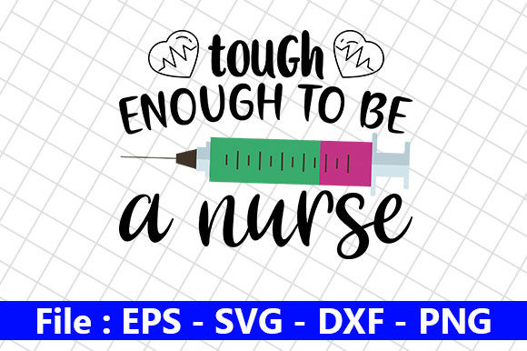 Nurse Design, Tough Enough to Be a Graphics Crafts
