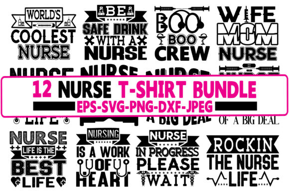 Nurse Quotes Bundle: Graphics for Crafts