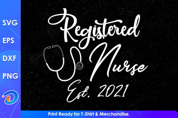 Registered Nurse EST 2021 Graphics for Crafts